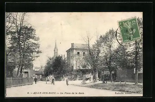 AK Ailly-sur-Noye, La Place de la Gare, L`Eglise