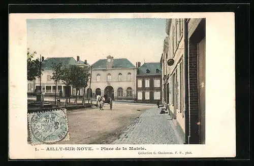 AK Ailly-sur-Noye, Place de la Mairie