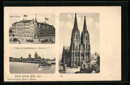 AK Köln a. Rhein, Hotel Disch, Stadtansicht mit Schiffbrücke und Dampfer