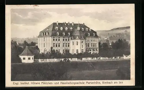 AK Simbach / Inn, Engl. Institut, Höhere Mädchen- und Haushaltungsschule Marienhöhe