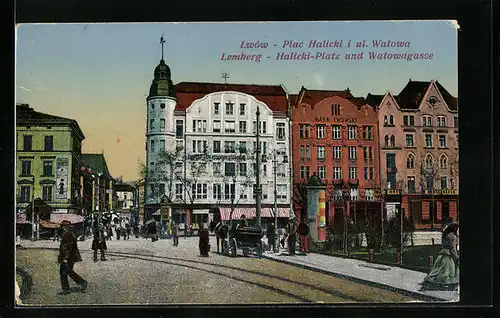 AK Lwow / Lemberg, Halicki Platz und Watowagasse