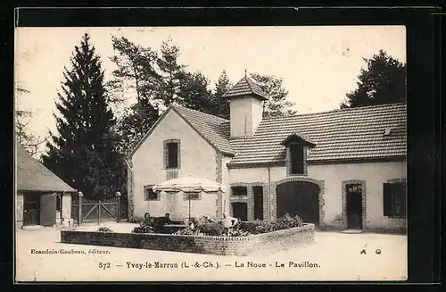 AK Yvoy-le-Marron, La Noue, Le Pavillon