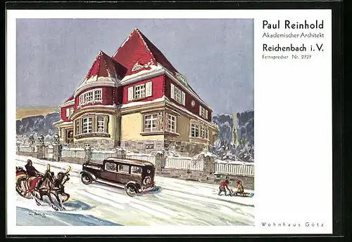 Vertreterkarte Reichenbach i. V., Akademischer Architekt Paul Reinhold, Blick auf das Haus Götz, Pferdeschlitten