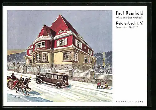 Vertreterkarte Reichenbach i. V., Akademischer Architekt Paul Reinhold, Blick auf das Haus Götz mit Pferdeschlitten