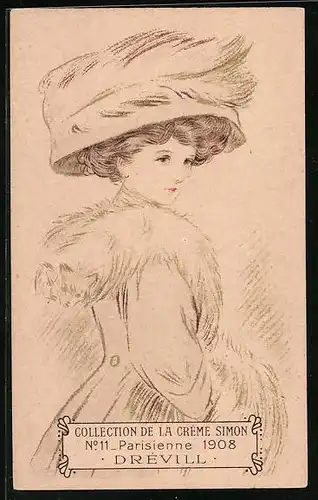Vertreterkarte Paris, Collection de la Creme Simon 1908, Drevill, Frau im Pelzmantel mit Hut