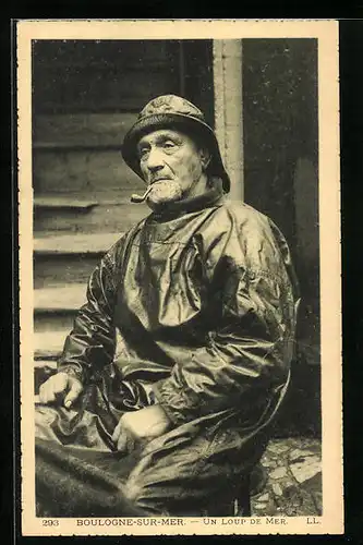 AK Boulogne-sur-Mer, Un Loup de Mer, Alter Fischer in Ölzeug
