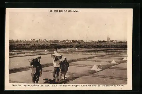AK Ile-de-Ré, Sous les rayons ardents du soleil d`été, Salzabbau
