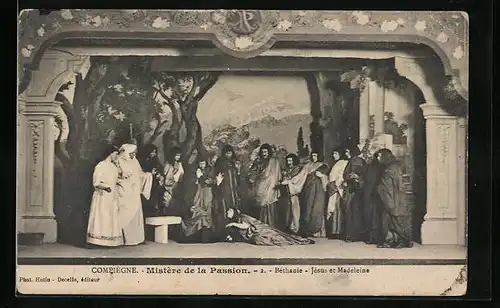 AK Compiègne, Mistère de la Passion, Béthanie, Passionsspiele