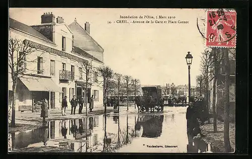 AK Creil, Inondation 1910, Avenue de la Gare et Place Carnot