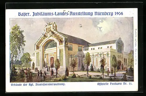 Künstler-AK Nürnberg, Bayerische Jubiläums-Landes-Ausstellung 1906, Gebäude der Kgl. Staatsforstverwaltung