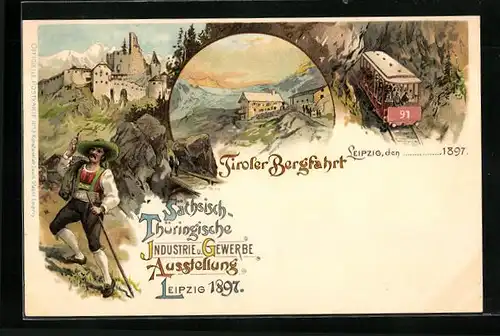 Lithographie Leipzig, Sächsisch-Thüringische Industrie- u. Gewerbe-Ausstellung 1897, Tiroler Bergfahrt, Ortspartie