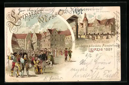 Lithographie Sächsisch-Thüringische Industrie & Gewerbe-Ausstellung 1897, Auerbachs Hof, Am Naschmarkt
