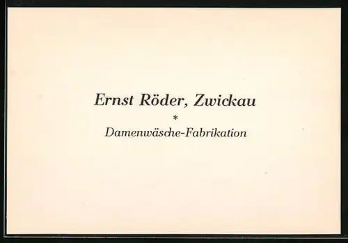 Vertreterkarte Zwickau, Damenwäsche Fabrikation Ernst Röder