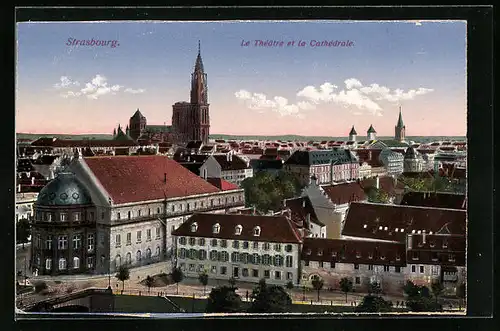 AK Strasbourg, Le Théâtre et la Cathédrale