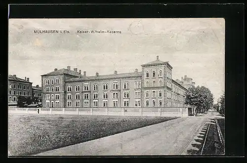 AK Mülhausen, Kaiser-Wilhelm-Kaserne