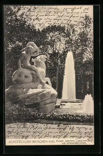 AK München, Ausstellung 1910, Plast. Gruppe Reichtum am Springbrunnen