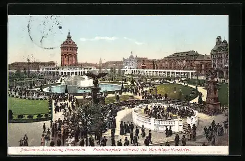 AK Mannheim, Jubiläums-Ausstellung 1907, Friedrichsplatz während des Vormittags-Konzertes