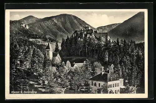 AK Klamm a. Semmering, Blick auf Ruine, Kirche und Volksschule