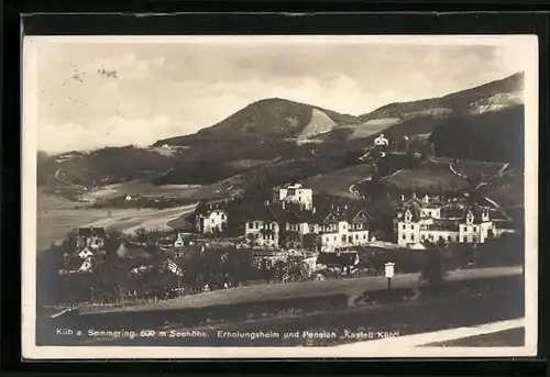 AK Küb a. Semmering, Erholungsheim und Pension Kastell Küb