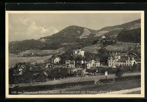 AK Küb a. Semmering, Erholungsheim und Pension Kastell Küb