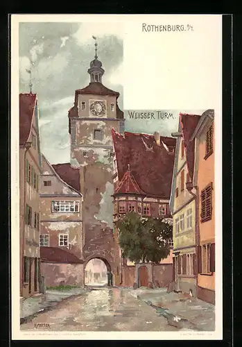 Künstler-AK Karl Mutter: Rothenburg o. T., Weisser Turm