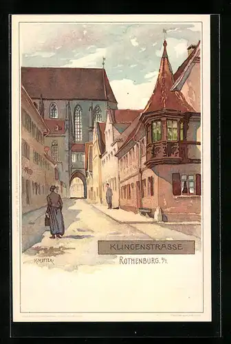 Künstler-AK Karl Mutter: Rothenburg o. T., In der Klingenstrasse