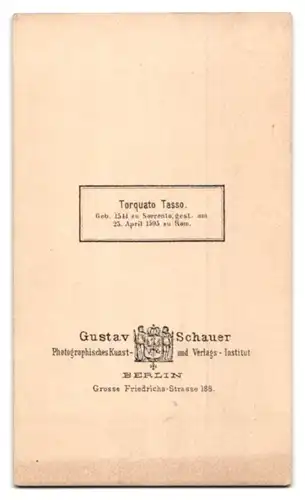 Fotografie Gustav Schauer, Berlin, Portrait Torquato Tasso, italienischer Dichter