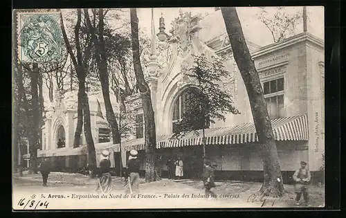 AK Arras, Exposition du Nord de la France, Palais des Industries diverses