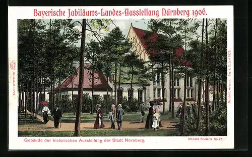 AK Nürnberg, Bayerische Jubiläums-Landes-Ausstellung 1906, Gebäude der historischen Ausstellung der Stadt Nürnberg