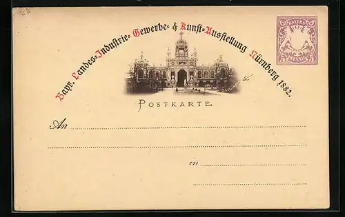 AK Nürnberg, Bayr.-Landes-, Industrie-, Gewerbe- und Kunstausstellung 1882, Ganzsache, Frontalansicht auf den Palast