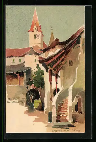 Künstler-AK Weissenkirchen /Wachau, Motiv im Ort mit Kirchturm