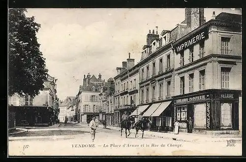 AK Vendome, La Place d`Armes et la Rue du Change