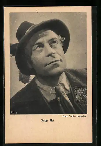 AK Schauspieler Sepp Rist mit Federhut