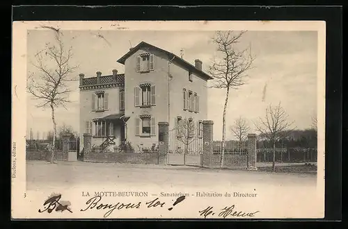 AK La Motte-Beuvron, Sanatorium, Habitation du Directeur