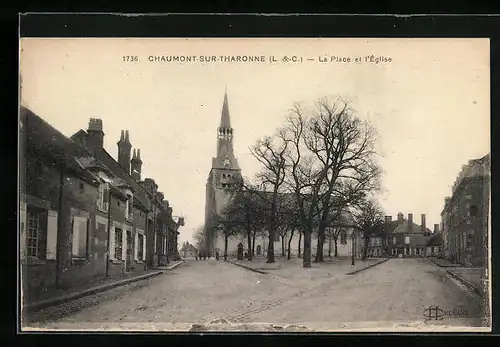 AK Chaumont-sur-Tharonne, La Place et l`Eglise