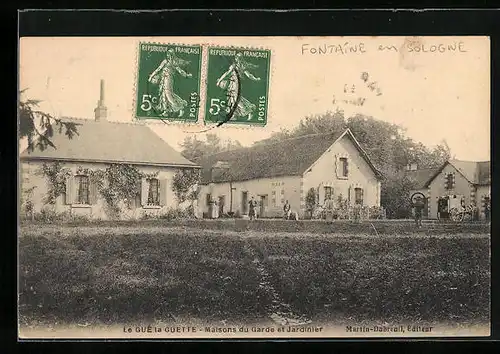 AK Fontaine-en-Sologne, Le Gué la Guette, Maisons du Garde et Jardinier