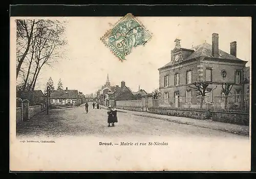 AK Droué, Mairie et rue St-Nicolas