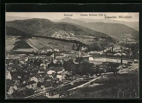 AK Gebweiler-Oberstadt, Teilansicht mit Hohrupf u. Grossem Belchen