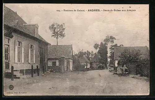 AK Andres, Route de Guines aux Attaques