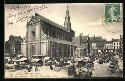 AK Boulogne-sur-Mer, l'Eglise Saint-Nicolas, un Jour de Marché