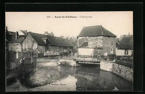 AK Auxi-le-Chateau, l'Abreuvoir
