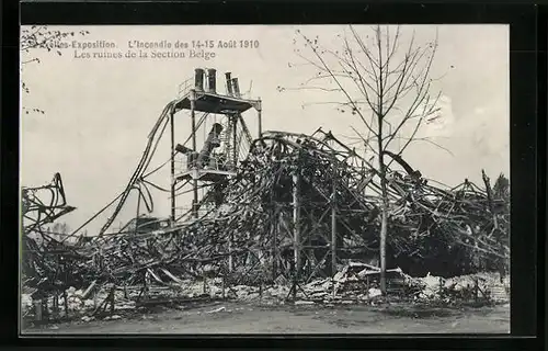 AK Bruxelles, Exposition 1910, L`Incendie, Les ruines de la Section Belge