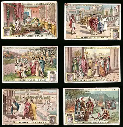 6 Sammelbilder Liebig, Serie Nr.: 897, Römische Cäsaren, Trajanus, Caracalla, Nervam Hadrianus, Titus, Horaz
