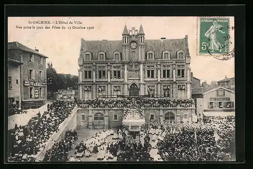 AK Saint-Galmier, L`Hôtel de Ville, Vue prise le jour des Fêtes du 11 Octobre 1908