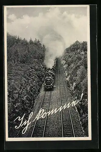 AK Ich komme!, Eisenbahn fährt durch Wald