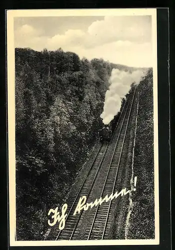 AK Ich komme!, Eisenbahn fährt durch Wald