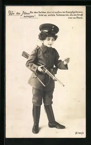 AK Wie die Alten sungen!..., Kleiner Soldat mit Schirmmütze und Gewehr, Kinder Kriegspropaganda