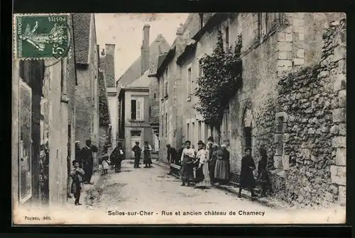 AK Selles-sur-Cher, Rue et ancien château de Chamecy