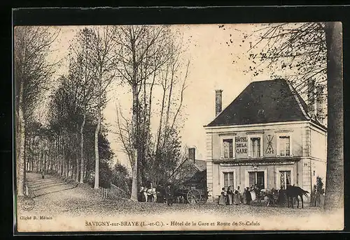 AK Savigny-sur-Braye, Hôtel de la Gare et Route de St-Calais