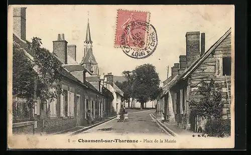 AK Chaumont-sur-Tharonne, Place de la Mairie